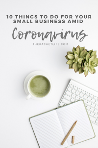 10 Things To Do For Your Creative Business During Coronavirus